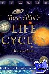 Elliot, Rose - Life Cycles