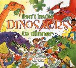 Neil Griffiths, Peggy Collins - Don't Invite Dinosaurs to Dinner