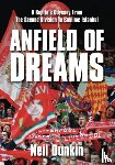 Dunkin, Neil - Anfield of Dreams