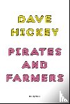 Hickey, Dave - Pirates and Farmers