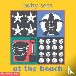 Picthall, Chez - Baby Sees Bath Book: At the Beach