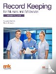 Andrews, Amanda - Record Keeping for Nurses and Midwives: An essential guide