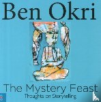 Okri, Ben - The Mystery Feast