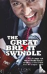 Coles, T. J. - The Great Brexit Swindle