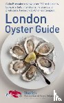 Pressdee, Colin - The London Oyster Guide