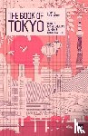 Yoshimoto, Banana, Yoshida, Shuichi, Yamazaki, Nao-Cola, Kawakami, Hiromi - The Book of Tokyo