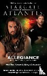 Scott, Melissa, Griswold, Amy - STARGATE ATLANTIS Allegiance (Legacy book 3)