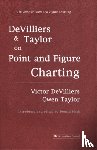 Devilliers, Victor, Taylor, Owen - DeVilliers and Taylor on Point and Figure Charting