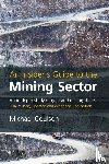 Coulson, Michael - An Insider's Guide to the Mining Sector