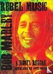 Simon, Kate - Rebel Music: Bob Marley & Roots Reggae