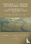 White, Roger H., Gaffney, C., Gaffney, V. L. - Wroxeter, the Cornovii and the Urban Process. Volume 2: Characterizing the City. Final Report of the Wroxeter Hinterland Project, 1994-1997