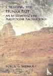 Bednarik, Robert G. - Creating the Human Past