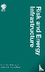  - Risk and Energy Infrastructure