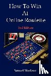 Blankson, Samuel - How to Win at Online Roulette