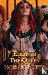 Lofts, Norah - Eleanor The Queen