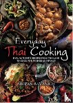 Akvanich, Siripan - Everyday Thai Cooking