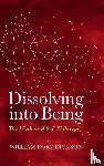Dickson, William Rory - Dissolving into Being