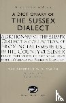 Parish, W.D. - A Dictionary of the Sussex Dialect