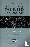Brandon, Peter - The Shaping of the Sussex Landscape
