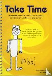 Nash-Wortham, Mary, Hunt, Jean - Take Time: Movement Exercises for Parents, Teachers and Therapists of Children with Difficulties in Speaking, Reading, Writing and Spelling