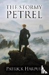 Harpur, Patrick - The Stormy Petrel