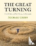 Green, Michael - The Great Turning: Crop Circles and Their Message to Humanity
