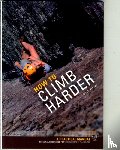 Reeves, Mark - How to Climb Harder