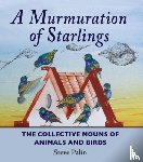 Palin, Steve - A Murmuration of Starlings