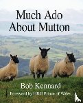 Kennard, Bob - Much Ado About Mutton