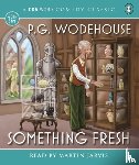 Wodehouse, P.G. - Something Fresh