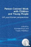  - Person-Centred Work with Children and Young People