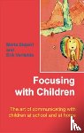 Stapert, Marta, Verlieferde, Erik - Focusing with Children