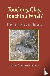Souter-Anderson, Lynne - Touching Clay: Touching What?