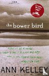 Kelley, Ann - The Bower Bird