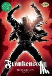 Shelley, Mary - Frankenstein the Graphic Novel: Quick Text