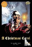 Dickens, Charles - A Christmas Carol the Graphic Novel: Original Text