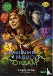 William Shakespeare - A Midsummer Night's Dream the Graphic Novel