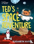 Avery, Elizabeth, Royal Observatory Greenwich - Ted's Great Space Adventure