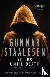 Staalesen, Gunnar - Yours Until Death