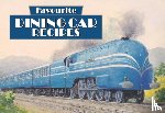  - Favourite Dining Car Recipes
