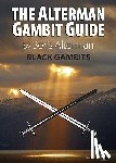 Alterman, Boris - The Alterman Gambit Guide
