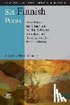 Haapala, Vesa, Nummel, Janne, Sodergran, Matilda - Six Finnish Poets