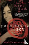 Black, Louise Soraya - Pomegranate Sky