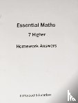 WHITE, MICHAEL, RAYNER, DAVID - ESSENTIAL MATHS 7 HIGHER HOMEWORK ANSWER BOOK