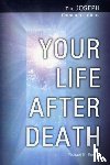 Reccia, Michael George - Your Life After Death