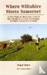 Jones, Roger - Where Wiltshire Meets Somerset