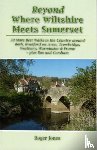 Jones, Roger - Beyond Where Wiltshire Meets Somerset