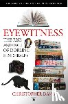 Davis, Christopher - Eyewitness: The rise and fall of Dorling Kindersley