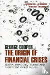 Cooper, George - The Origin of Financial Crises