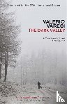 Varesi, Valerio - The Dark Valley